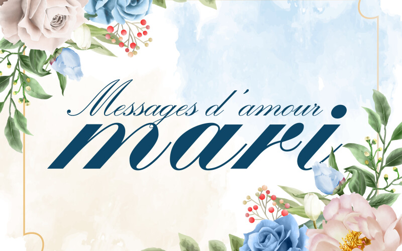 Messages et textes d'amour pour son mari et son homme